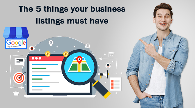 The 5 Things Your Business Listings Must Have
