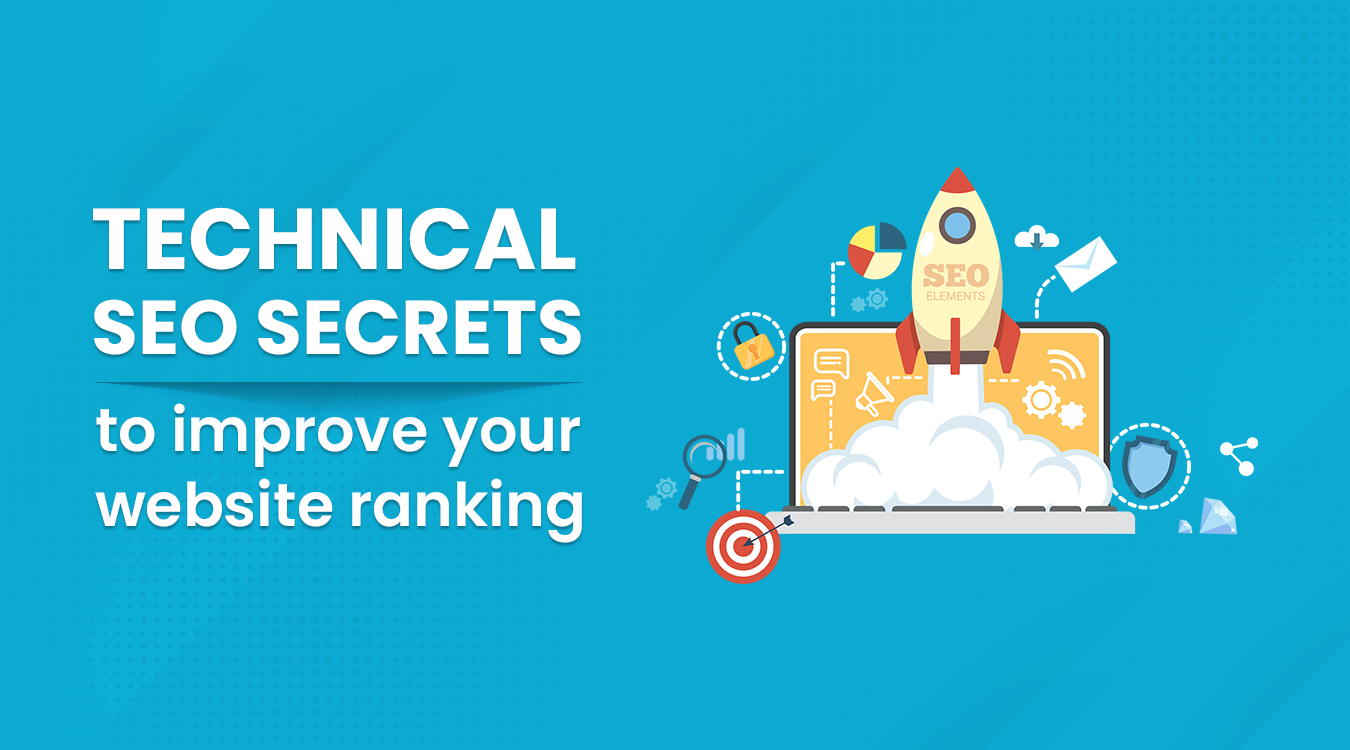 Technical SEO secrets to improve your website ranking