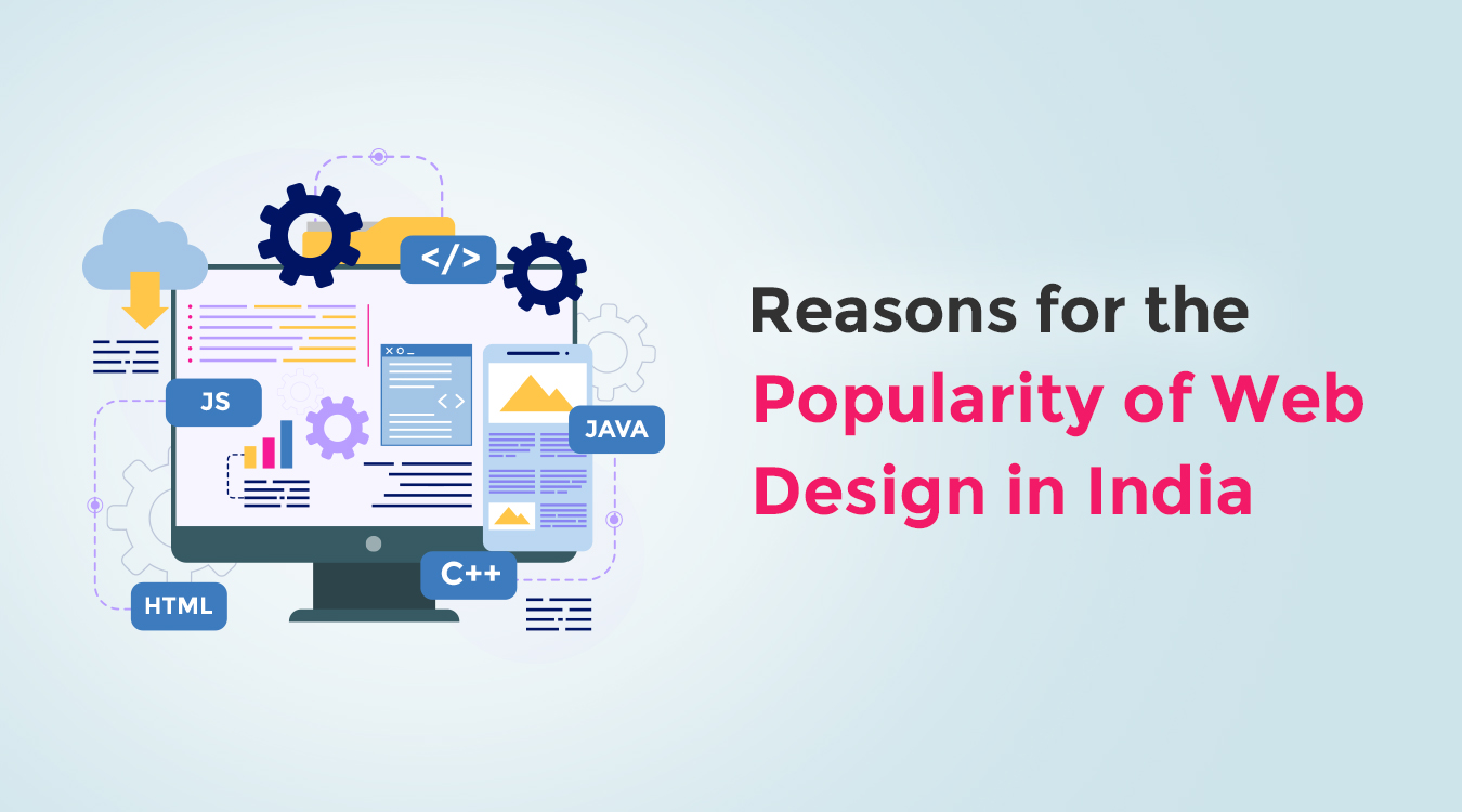 Reasons for the Popularity of Web Design