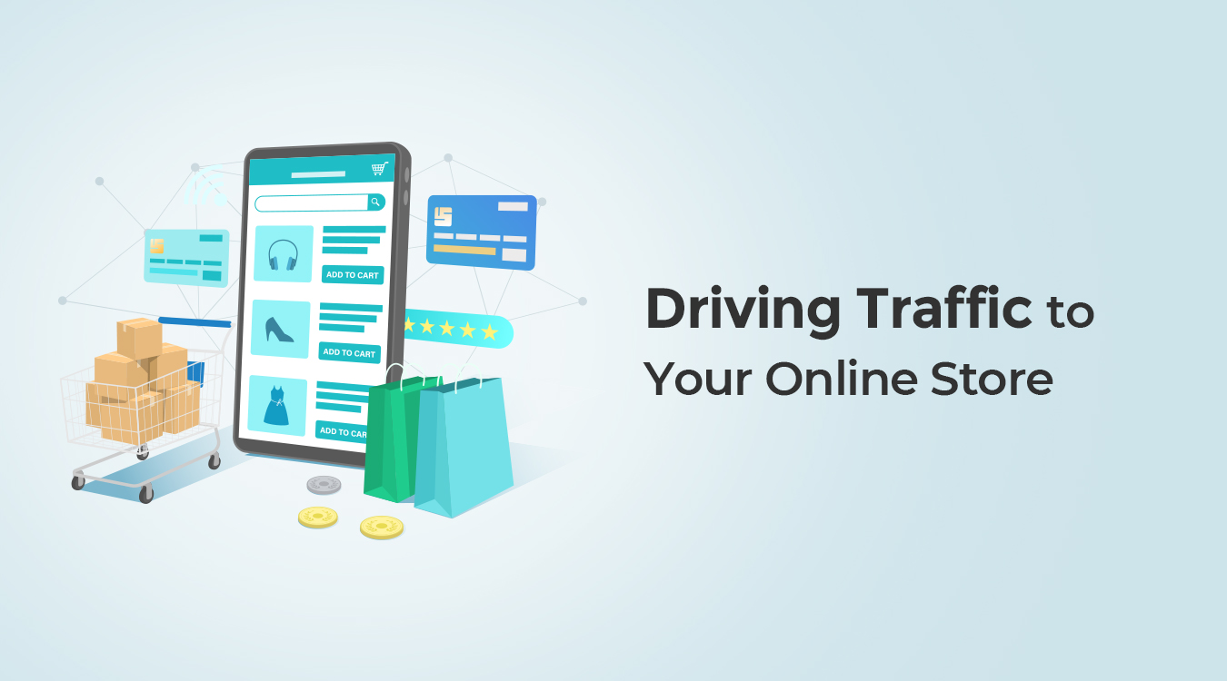 Driving Traffic to Your Online Store - Brainwork Technologies